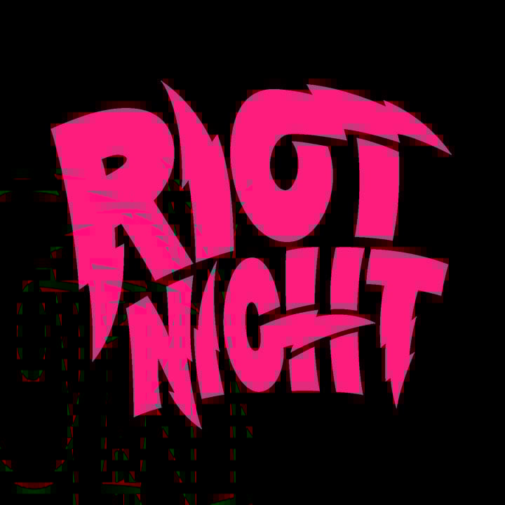 Home | Riot Night